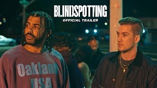 Blindspotting előzetes