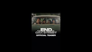 The End of Oak Street előzetes