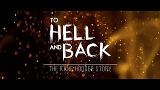 To Hell and Back: The Kane Hodder Story előzetes