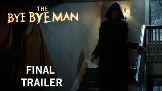 Bye Bye Man: A rettegés neve előzetes