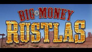 Big Money Rustlas előzetes