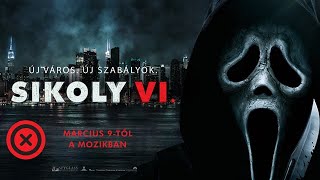 Sikoly VI. előzetes magyar szinkronnal