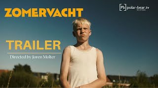 Zomervacht előzetes