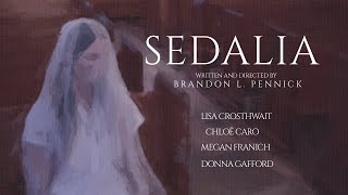 SEDALIA előzetes
