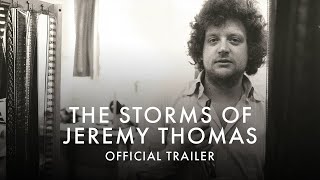The Storms of Jeremy Thomas előzetes