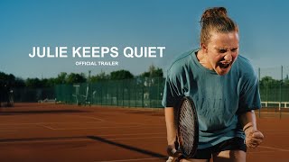 Julie Keeps Quiet előzetes