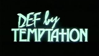Def by Temptation előzetes