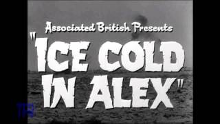 Ice Cold in Alex előzetes