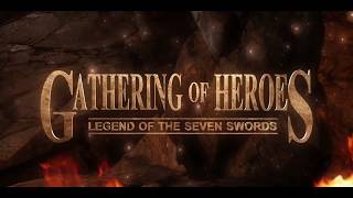 Gathering of Heroes: Legend of the Seven Swords előzetes