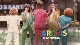 Parchís: the Documentary előzetes