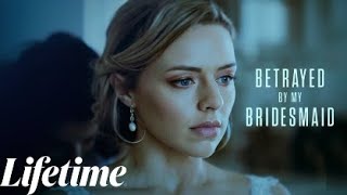 Betrayed by My Bridesmaid előzetes