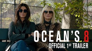 Ocean's 8 - Az évszázad átverése előzetes