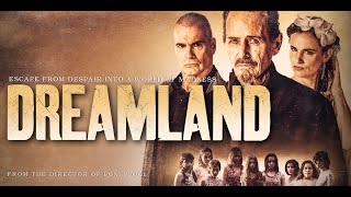 Dreamland előzetes