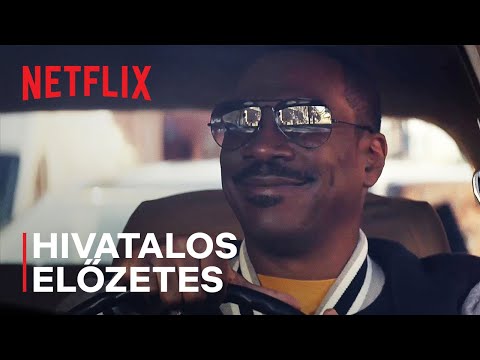 Beverly Hills-i zsaru: Axel Foley előzetes magyar szinkronnal