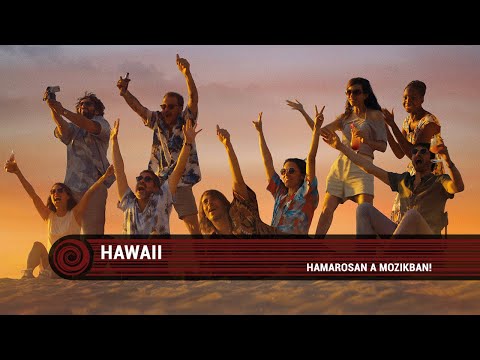 Hawaii előzetes magyar szinkronnal