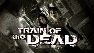 Train of the Dead előzetes