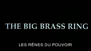 The Big Brass Ring előzetes