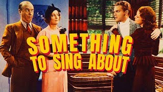 Something to Sing About előzetes
