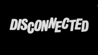 Disconnected előzetes