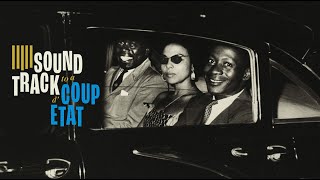 Soundtrack to a Coup d'État előzetes