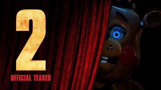 Five Nights at Freddy's 2 előzetes
