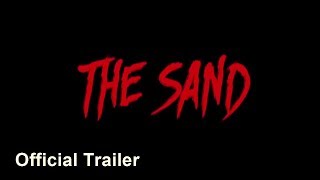 The Sand előzetes