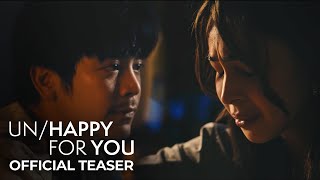 Un/Happy for You előzetes