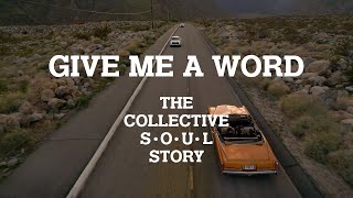 Give Me a Word: The Collective Soul Story előzetes