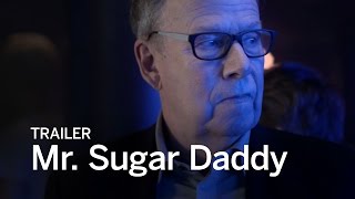 Mr. Sugar Daddy előzetes