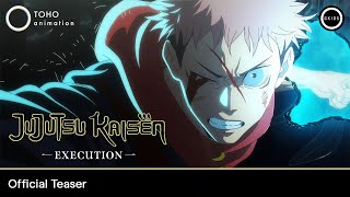 JUJUTSU KAISEN: Execution előzetes