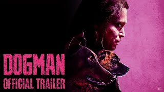 DogMan - A kutyák ura előzetes