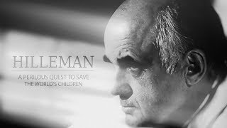 HILLEMAN – A Perilous Quest to Save the World’s Children előzetes