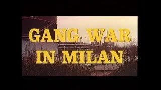 Gang War in Milan előzetes
