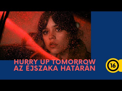 Hurry Up Tomorrow - Az éjszaka határán előzetes magyar szinkronnal