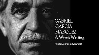 Gabriel García Márquez: A Witch Writing előzetes