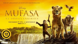 Mufasa: Az oroszlánkirály előzetes magyar szinkronnal