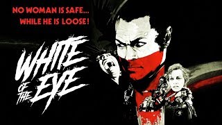 White of the Eye előzetes