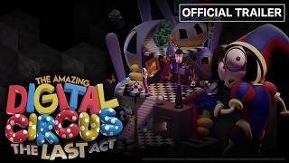The Amazing Digital Circus: Az utolsó felvonás előzetes