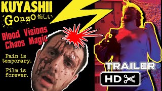 Kuyashii Gonzo: Blood Visions and Chaos Magic előzetes